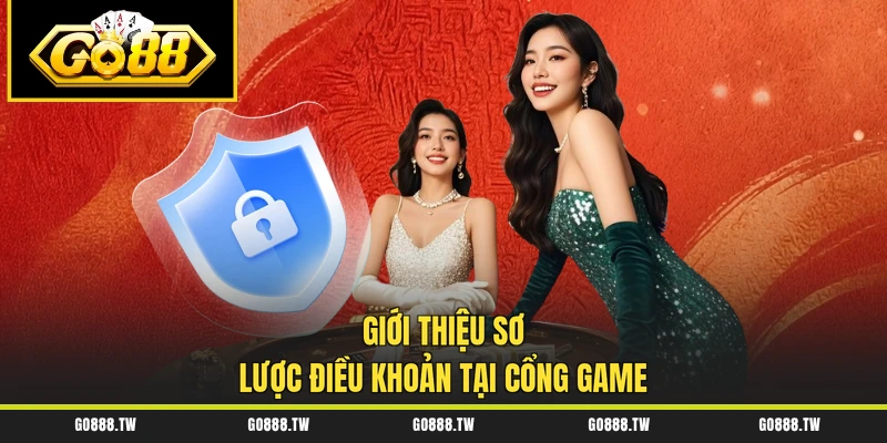 Giới thiệu sơ lược điều khoản tại cổng game