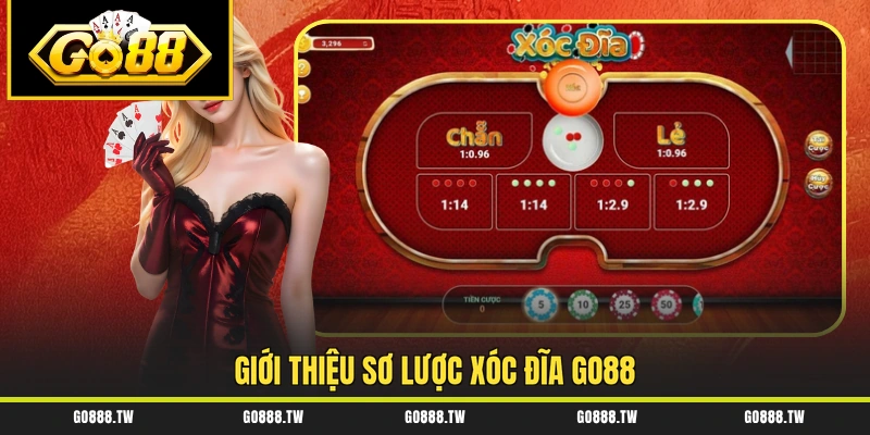 Giới thiệu sơ lược xóc đĩa Go88