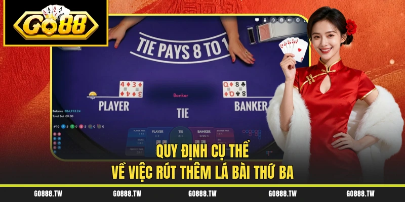 Quy định cụ thể về việc rút thêm lá bài thứ ba